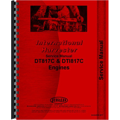 IH-S-ENG 817 International Harvester 95 Pay Hauler Engine Service Manual (Payhauler)