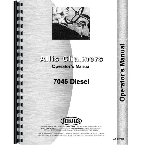 AC-O-7045 Allis Chalmers 7045 Tractor Operators Manual