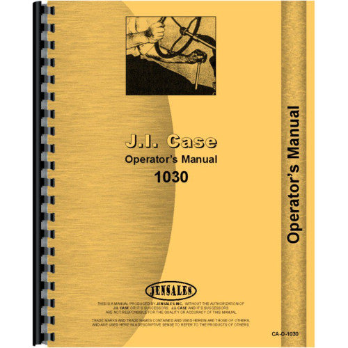 CA-O-1030 Case 1030 Tractor Operators Manual