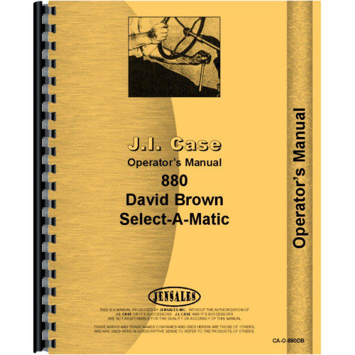 CA-O-880DB Case 880 Tractor Operators Manual (Select-A-Matic)]