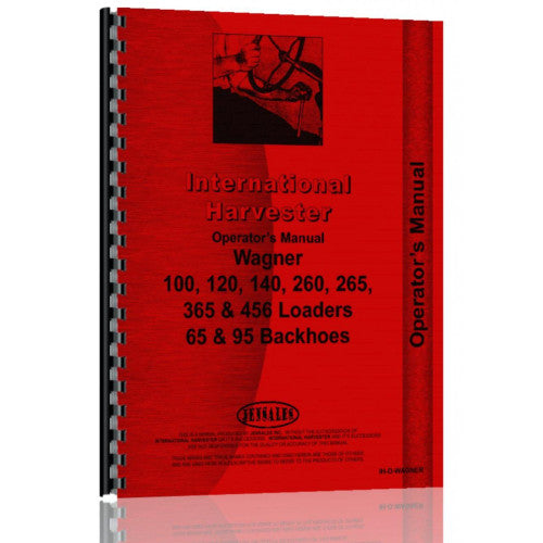 IH-O-WAGNER International Harvester 95 Wagner Backhoes Operators Manual