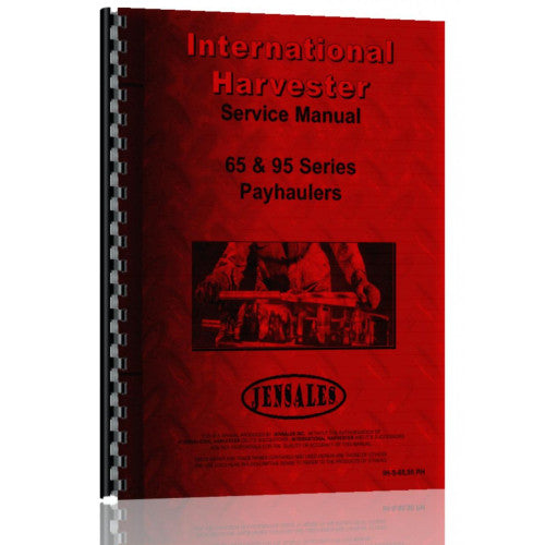 IH-S-65 95 PH International Harvester 95 Payhauler Service Manual