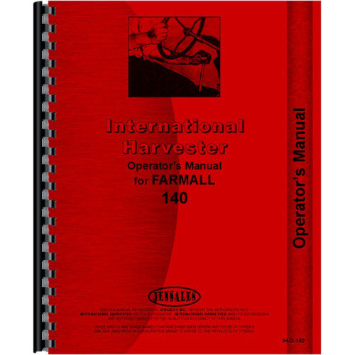 IH-O-140 Farmall 140 Tractor Operators Manual (Agricultural)