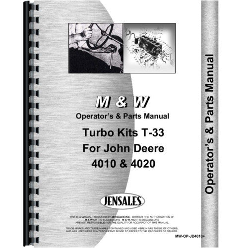 MW-OP-JD4010+ John Deere 4020 Tractor Turbo Kit Operators & Parts Manual